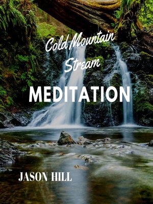 cover image of Cold Mountain Stream Meditation